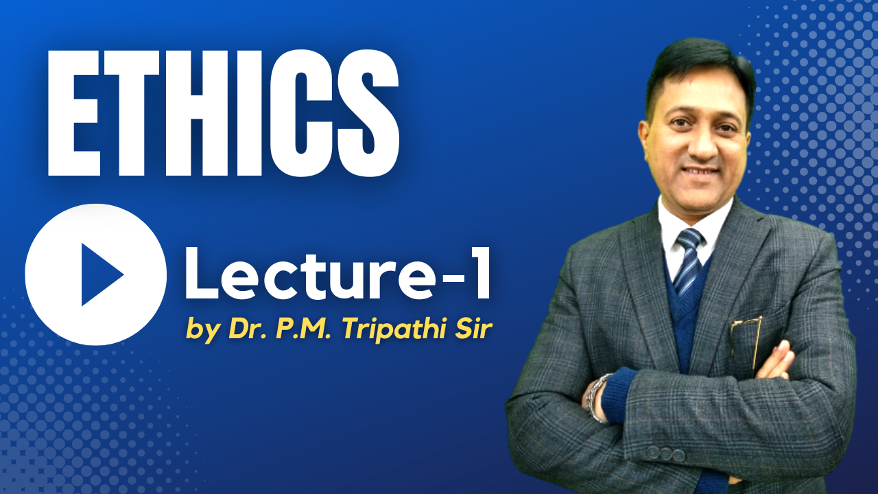 Ethics : Lecture -01